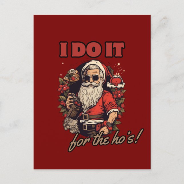 i do it for the ho's! funny christmas humor, santa holiday postcard (Front)