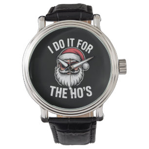I Do It For The Hos Funny Christmas Santa Vintage Watch