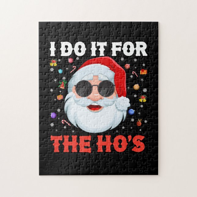 I Do It For The Ho's Funny Inappropriate Christmas Jigsaw Puzzle (Vertical)