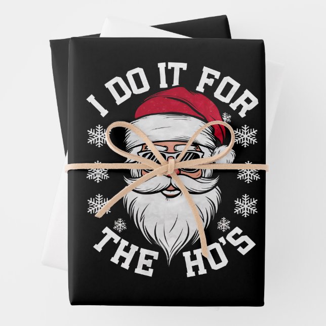 I Do It For The Hos Funny Santa Ugly Christmas  Wrapping Paper Sheet (In situ)