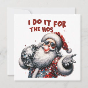 I Do It for the Ho's, Retro Santa Invitation