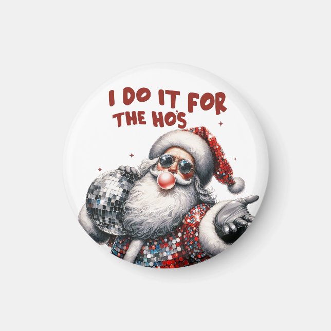 I Do It for the Ho's, Retro Santa Magnet (Front)