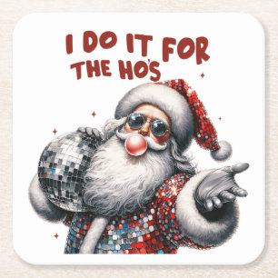 I Do It for the Ho's, Retro Santa Square Paper Coaster