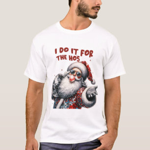 I Do It for the Ho's, Retro Santa T-Shirt