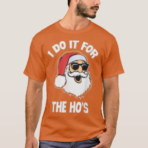 I Do It For The Hos Sweater Ugly Christmas