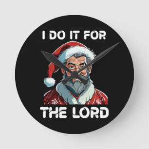 I Do It For The Lord Christian Christmas Gift Round Clock