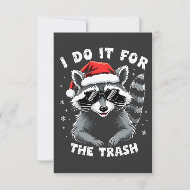 I Do It for the Trash Funny Christmas Racoon  Thank You Card (Front)