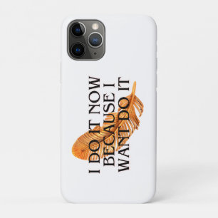  I Do It Now Becase I want to motivation gold / Case-Mate iPhone Case