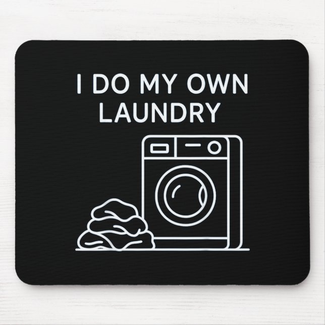I Do My Own Laundry Minimal This Year Achievements Mouse Pad (Front)