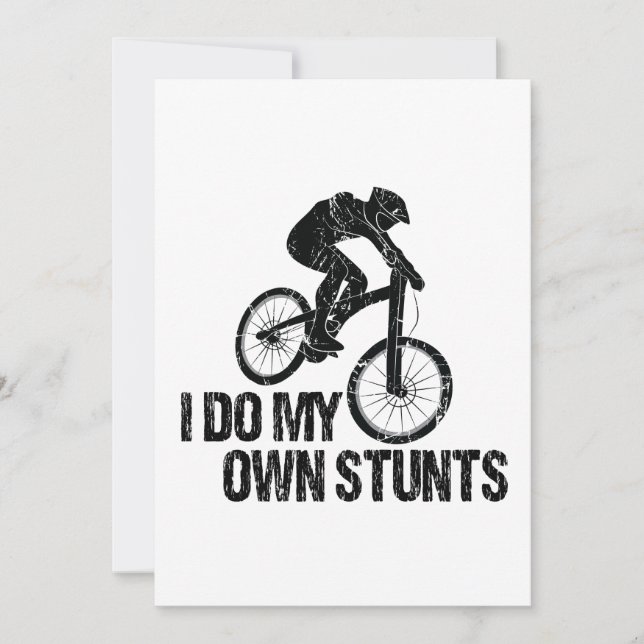 I Do My Own Stunts Downhill Biking Funny (Front)