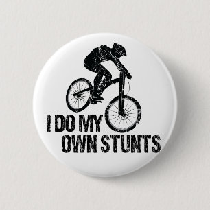 I Do My Own Stunts Downhill Biking Funny 6 Cm Round Badge