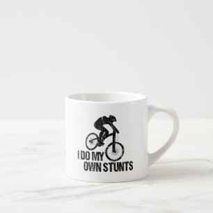 I Do My Own Stunts Downhill Biking Funny Espresso Cup