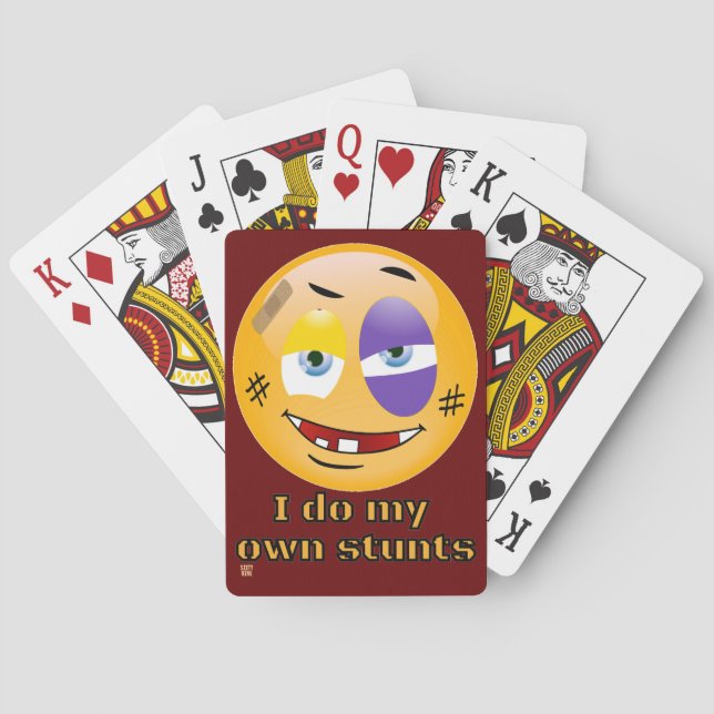 "I DO MY OWN STUNTS " funny  Playing Cards (Back)