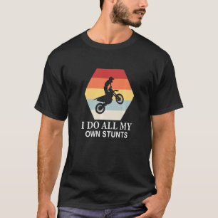 I Do My Own Stunts Get Well Injury Leg T-Shirt