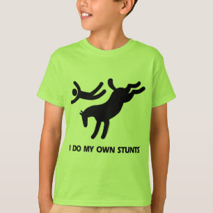 I Do My Own Stunts™  Horse: humourous picture of T-Shirt