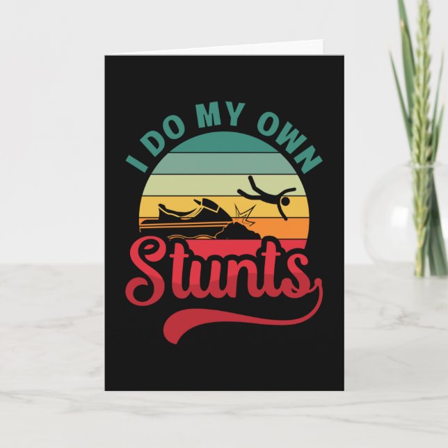 I Do My Own Stunts Jet Ski Retro Jet Skiing Jetski Card (Front)