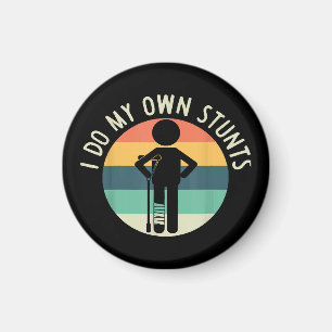 i do my own stunts magnet
