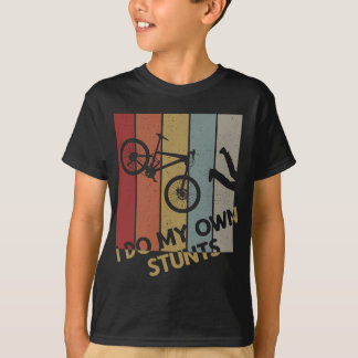I Do My Own Stunts - Mountain Bike Funny Biking Bi T-Shirt