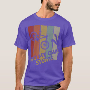 I Do My Own Stunts Mountain Bike Funny Biking Bike T-Shirt