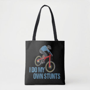 I Do My Own Stunts Mountain Biking Tote Bag