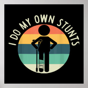 i do my own stunts poster