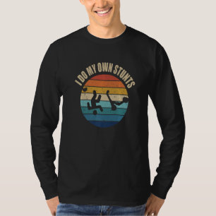 I Do My Own Stunts Scooter Injury Recovery T-Shirt