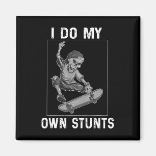 I Do My Own Stunts Skateboard Skeleton Vintage Ska Magnet