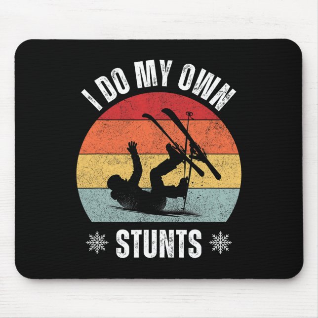 I Do My Own Stunts Skiing Retro Sunset Funny Ski  Mouse Pad (Front)