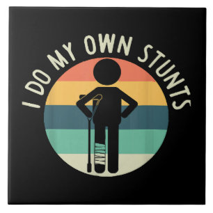i do my own stunts tile