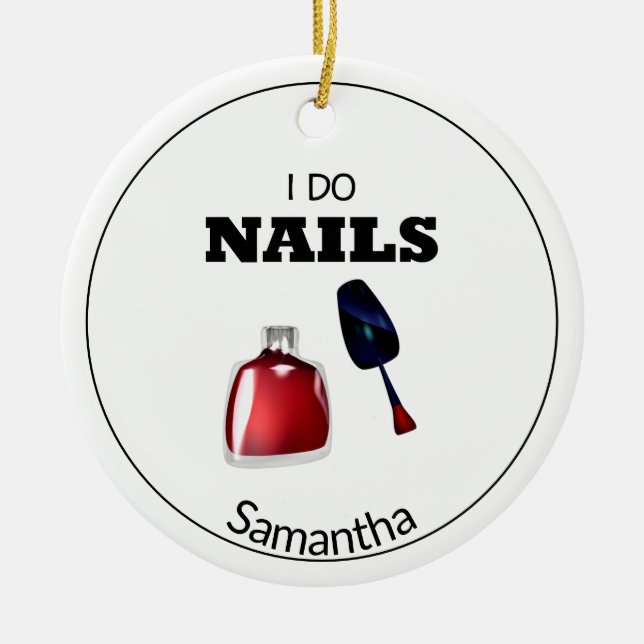 I Do Nails(Nail Technician) Ceramic Tree Decoration (Front)