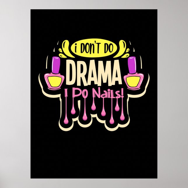 I Do Nails Poster (Front)