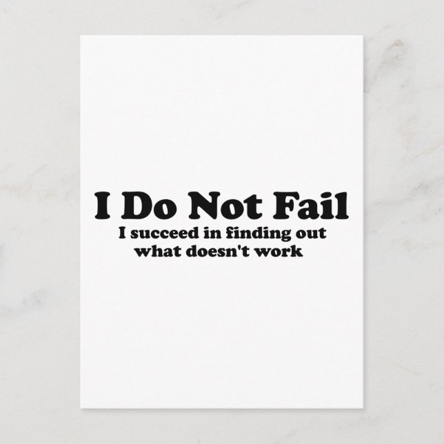 I Do Not Fail Postcard (Front)