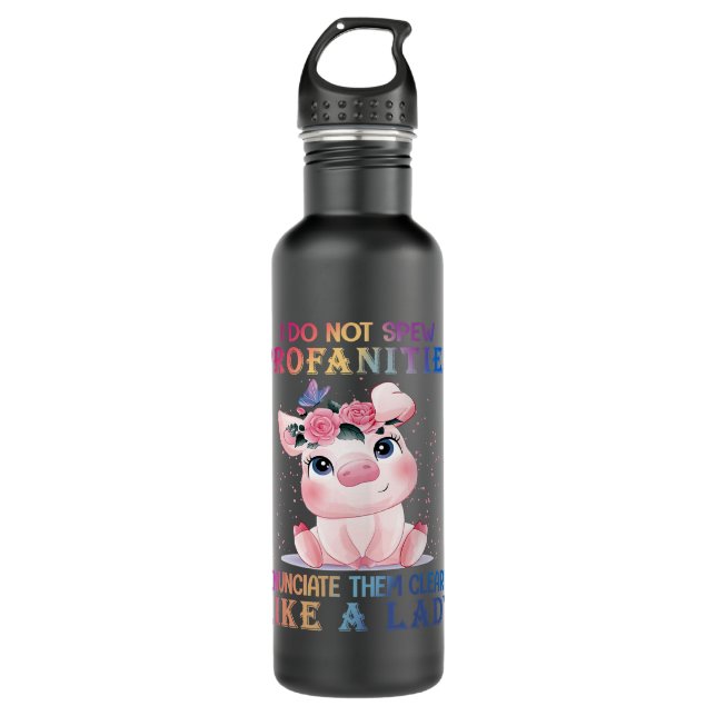 I Do Not Spew Profanities I Enunciate Them Clearly 710 Ml Water Bottle (Front)