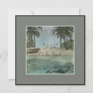 "I Do" On the Beach Destination Wedding Invitation