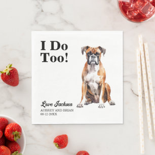 I Do Too Boxer Dog Wedding Napkins with Photo