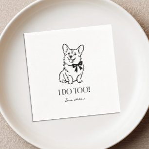 I Do Too Corgi Wedding Cocktail Napkins