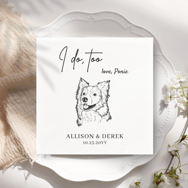 I do too Cute Pet Name Border Collie Dog Wedding  Napkin (Creator Uploaded)