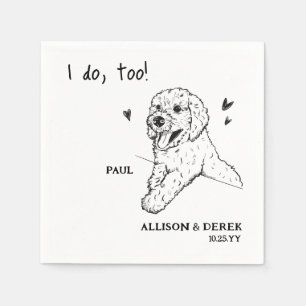 I Do Too Cute Poodle Dog Pet Wedding Cocktail Napkin