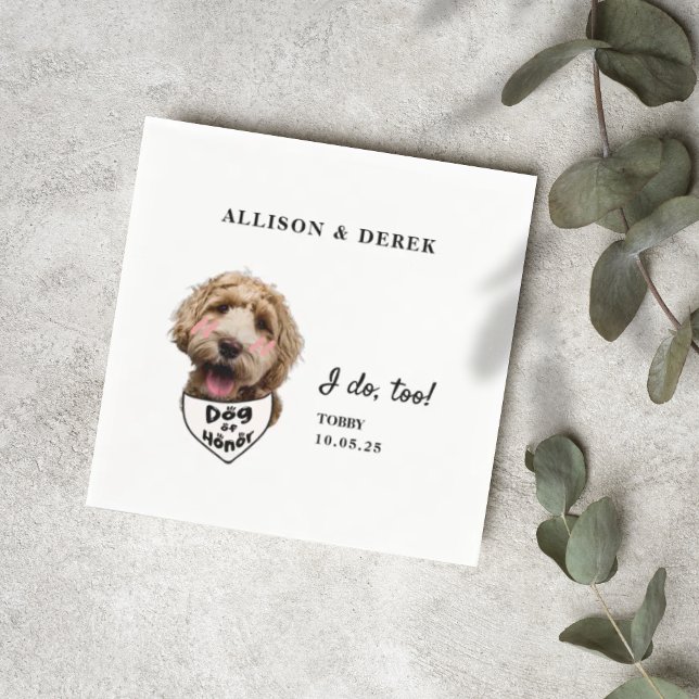 I Do Too Dog of Honour Template Dog Photo Wedding Napkin (Creator Uploaded)
