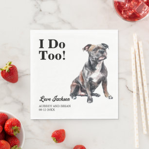 I Do Too! English Staffordshire Bull Terrier Pet Napkin
