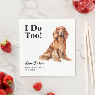 I Do Too! Irish Setter Dog Napkins with Photo