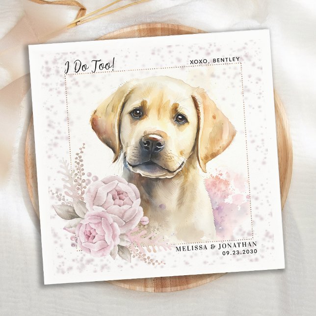 I Do Too Labrador Retriever Floral Dog Wedding Napkin (Creator Uploaded)