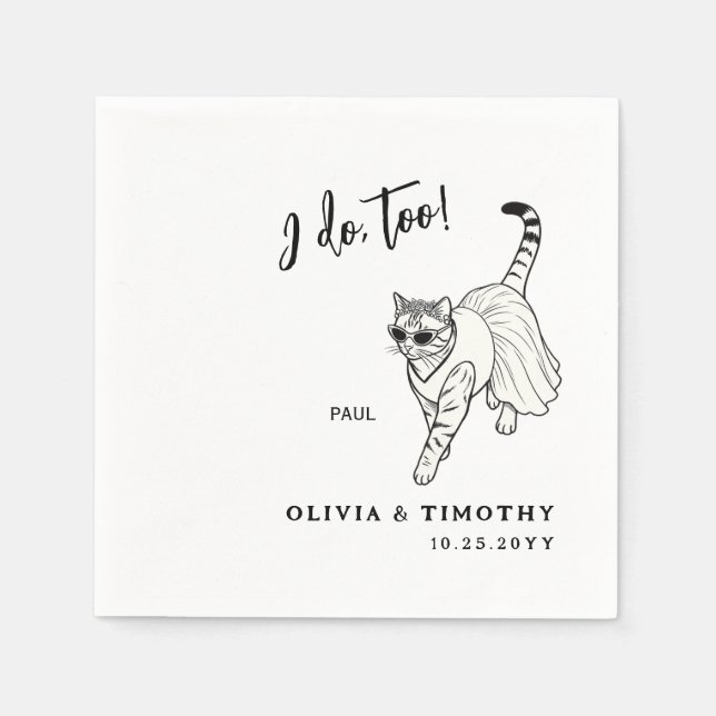 I Do Too Minimalist Cat Wedding Napkins (Front)