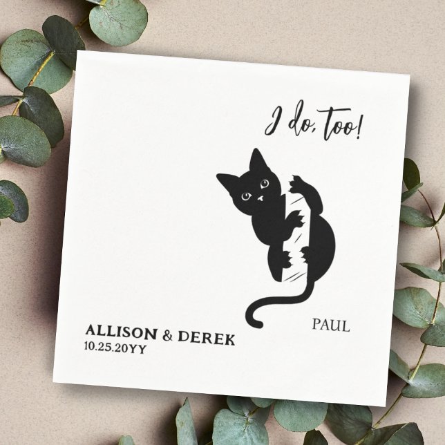 I Do Too Minimalist Pet Black Cat Name Wedding Napkin (Creator Uploaded)