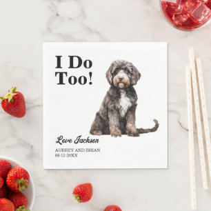 I Do Too! Portugese Water Dog wedding pet Napkin