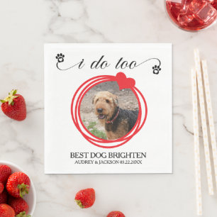 I Do Too Red Heart Wreath Dog Photo Wedding Napkin