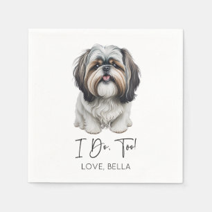 I Do, Too! Shih Tzu Dog Pet Wedding Napkin