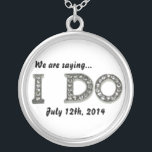 I Do Wedding Bling Save the Date Necklace<br><div class="desc">I Do Wedding Bling Save the Date Necklace. Customise the background colour by selecting edit and background to change the colour to any shade of yellow,  red,  blue,  green,   orange,  pink. Change the font,  date and/or add photo or text.</div>