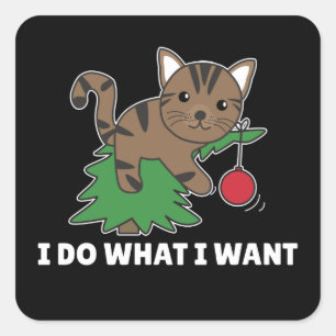 I Do What I Want A Funny Christmas Cat Square Stic Sticker