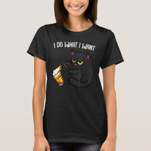 I Do What I Want Black Cat Beer Animal Lover Meowi T-Shirt